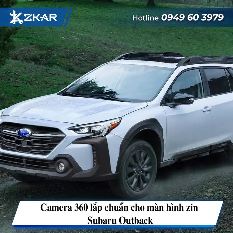 Camera 360 Lắp Chuẩn Cho Màn Hình Zin Subaru Outback