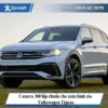 Camera 360 Lắp Chuẩn Cho Màn Hình Zin Volkswagen Tiguan